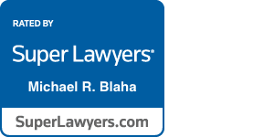 rated by Super Lawyers Michael R. Blaha SuperLawyers.com